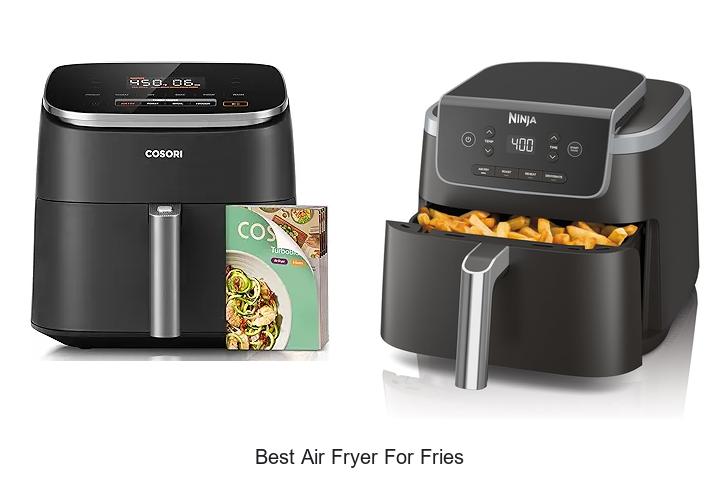 best air fryer for fries