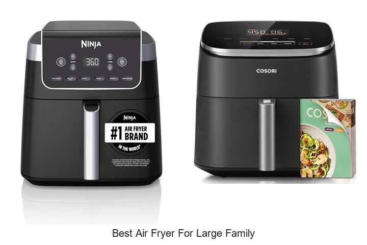 best air fryer for large family
