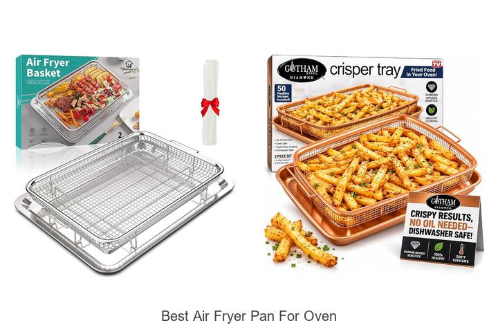best air fryer pan for oven