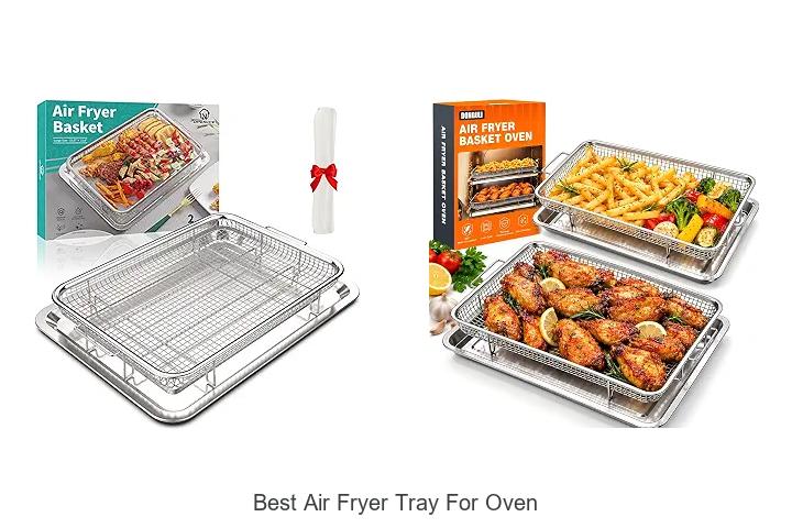 best air fryer tray for oven