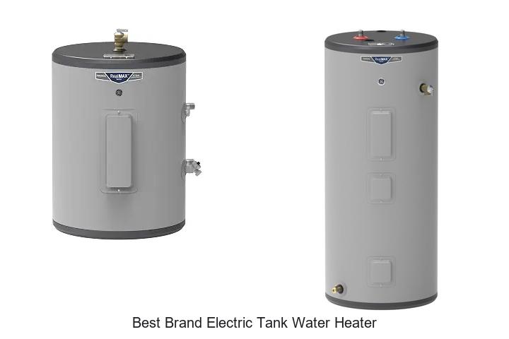 best brand electric tank water heater