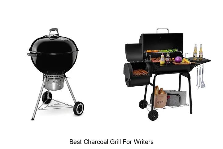 best charcoal grill for writers