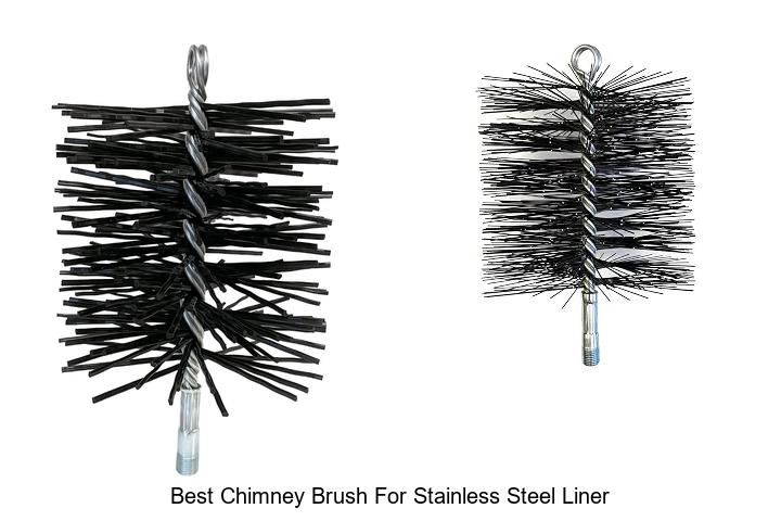 best chimney brush for stainless steel liner