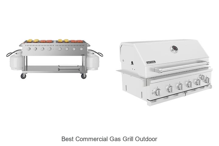 best commercial gas grill outdoor