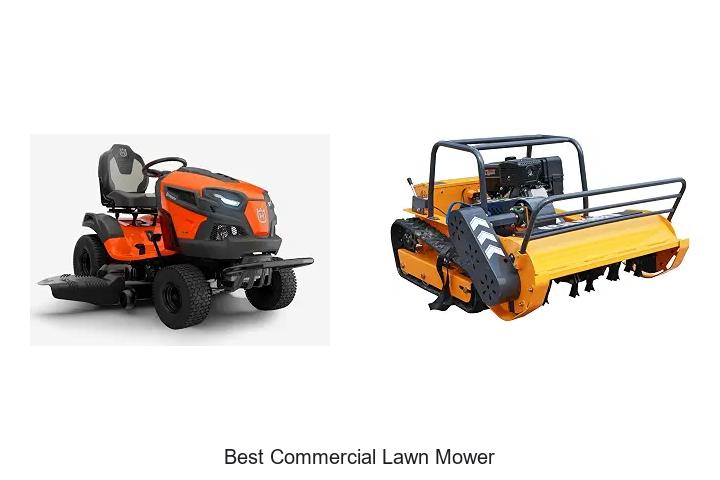 Discover the Best Commercial Lawn Mower for Perfect Lawns!
