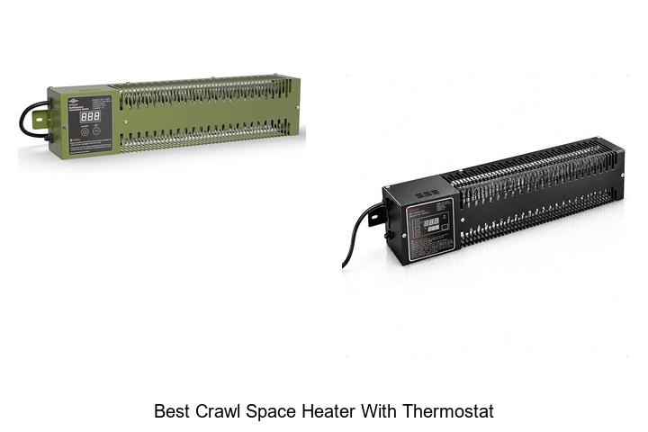 best crawl space heater with thermostat