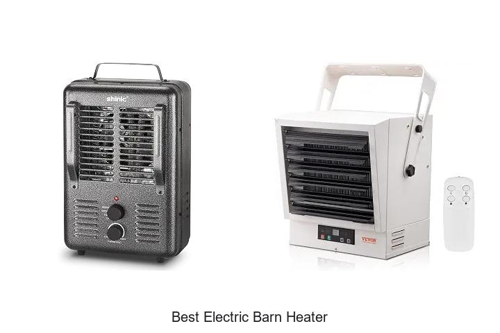 best electric barn heater