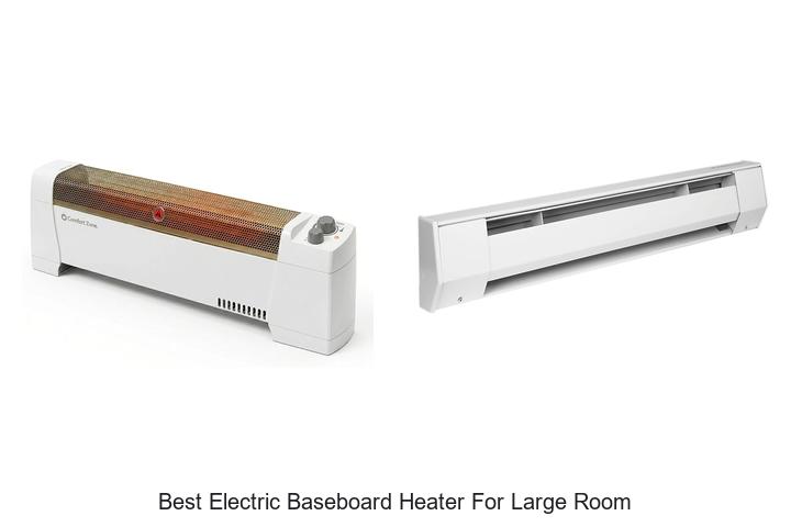 best electric baseboard heater for large room