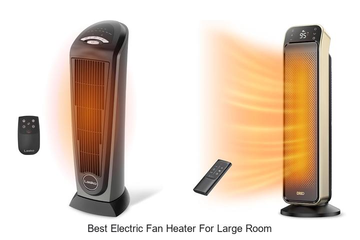 best electric fan heater for large room
