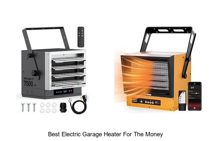 best electric garage heater for the money