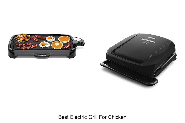 best electric grill for chicken