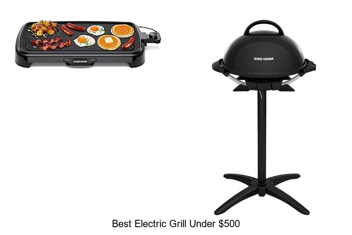best electric grill under 500