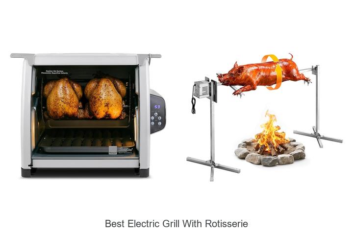 best electric grill with rotisserie
