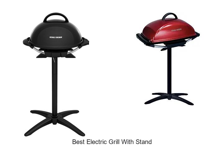 best electric grill with stand