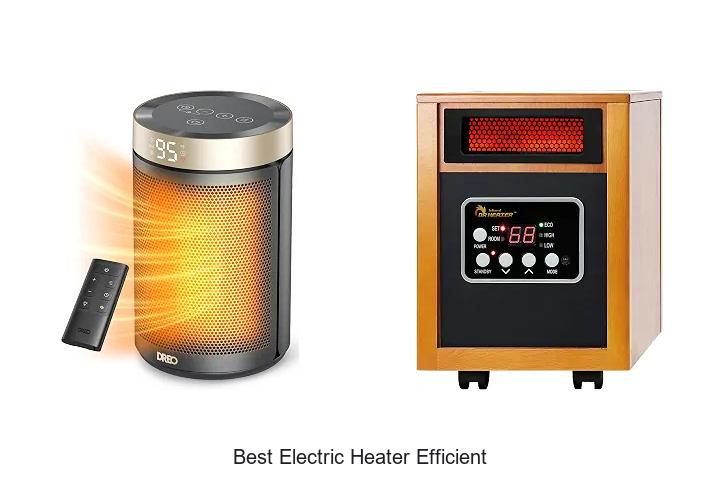 best electric heater efficient