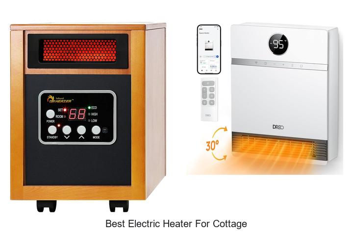 best electric heater for cottage