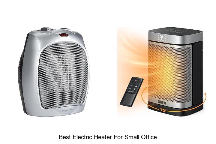 best electric heater for small office