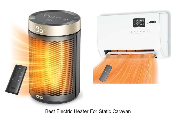best electric heater for static caravan