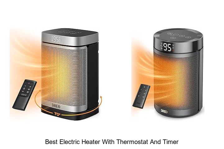 best electric heater with thermostat and timer