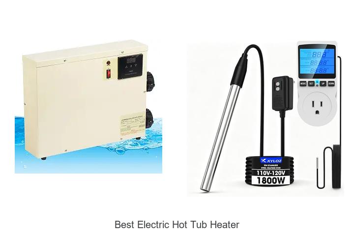 best electric hot tub heater