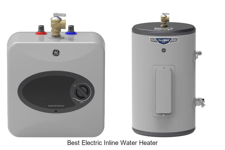 best electric inline water heater