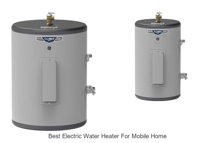 best electric water heater for mobile home