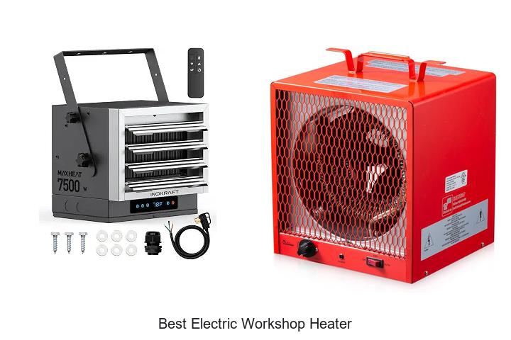 best electric workshop heater