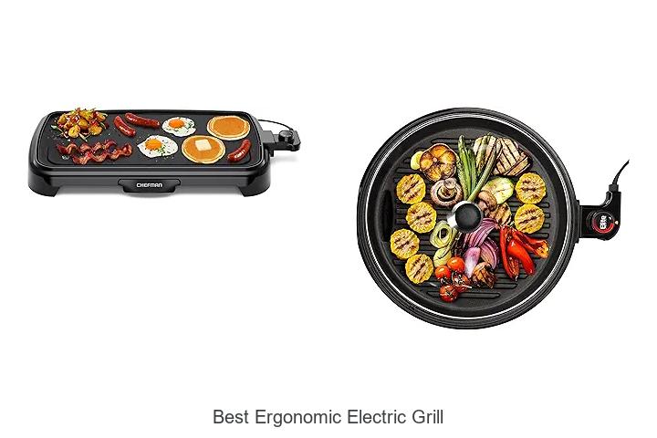 best ergonomic electric grill