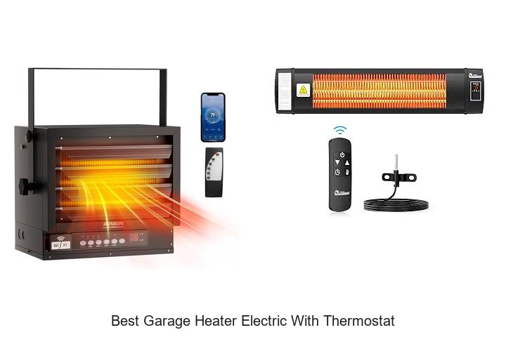 best garage heater electric with thermostat