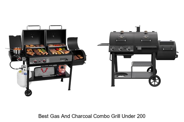 best gas and charcoal combo grill under 200