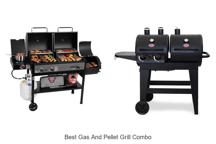 best gas and pellet grill combo