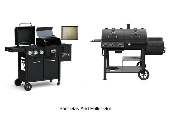 best gas and pellet grill