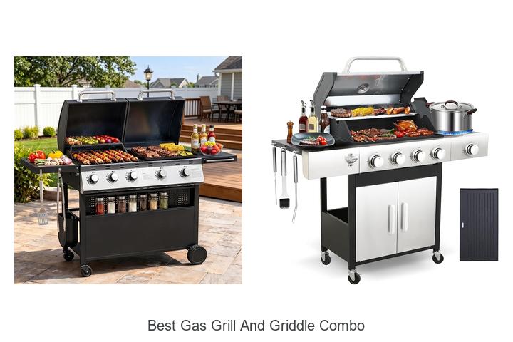 best gas grill and griddle combo