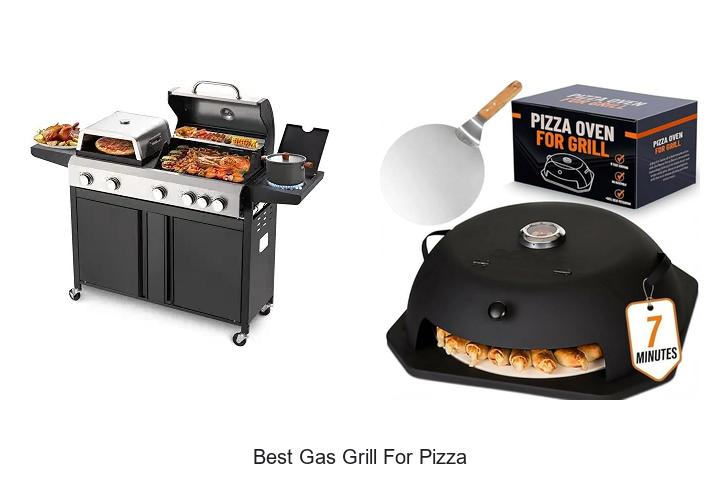 best gas grill for pizza