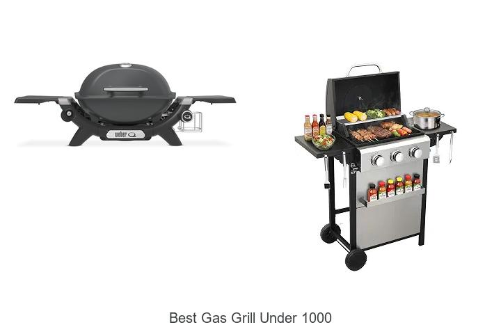 best gas grill under 1000