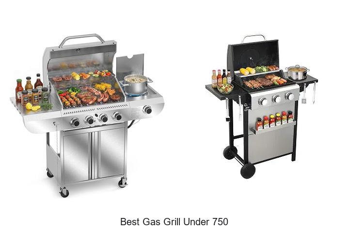 best gas grill under 750