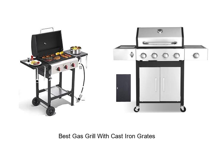 best gas grill with cast iron grates