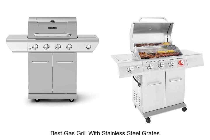best gas grill with stainless steel grates