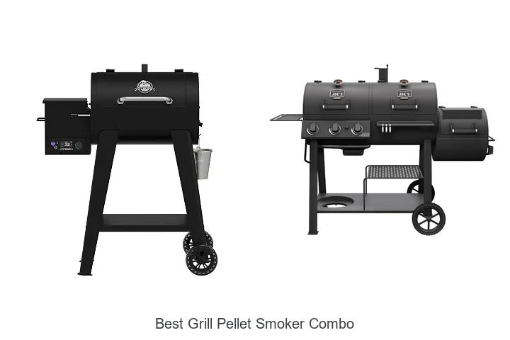 best grill pellet smoker combo