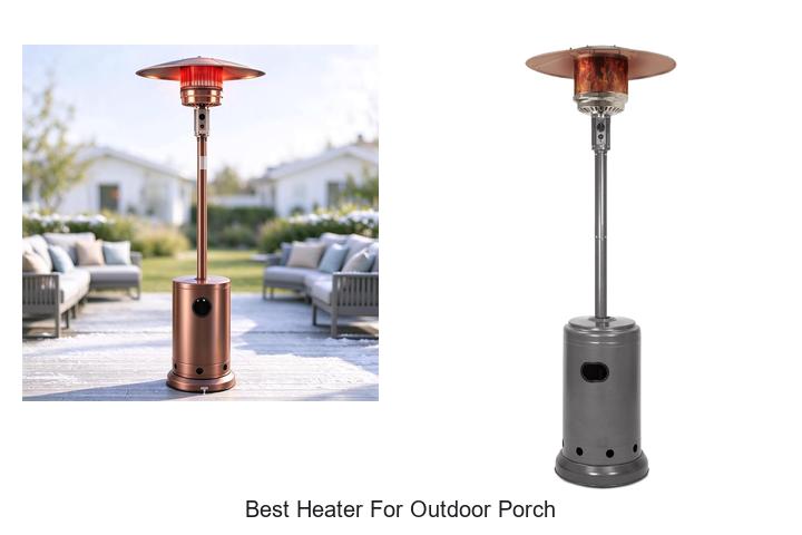 best heater for outdoor porch