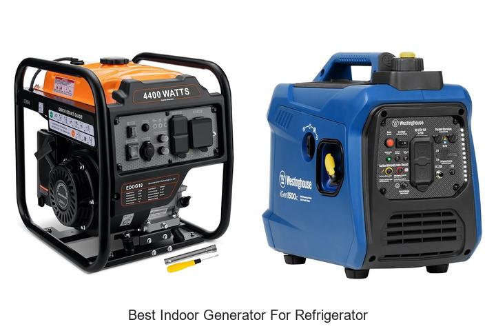 best indoor generator for refrigerator