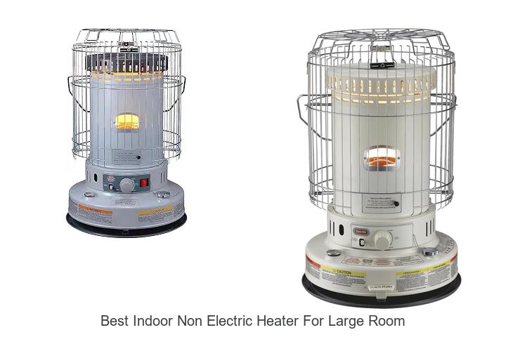 best indoor non electric heater for large room