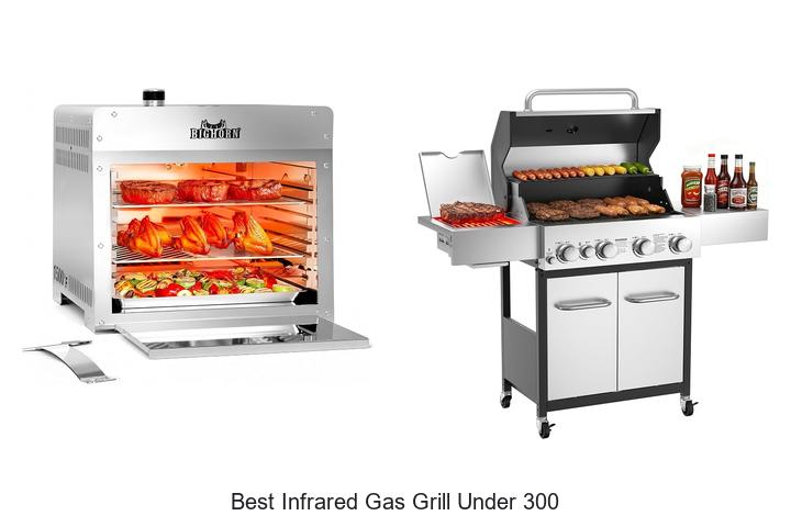 best infrared gas grill under 300
