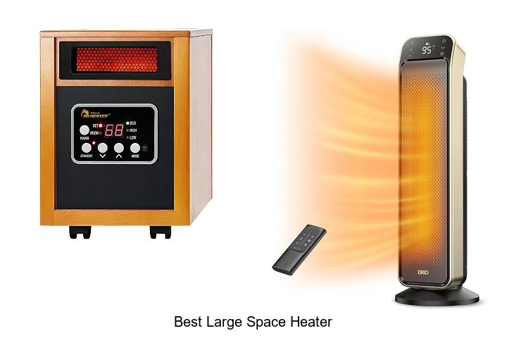 best large space heater