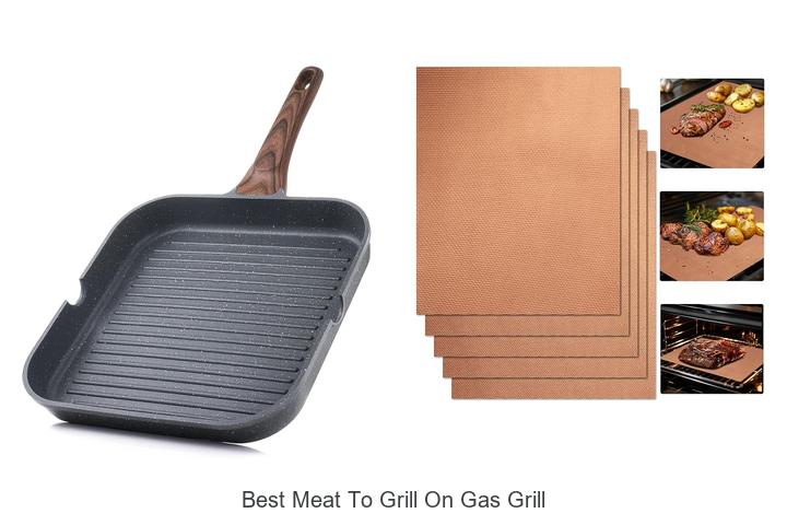best meat to grill on gas grill