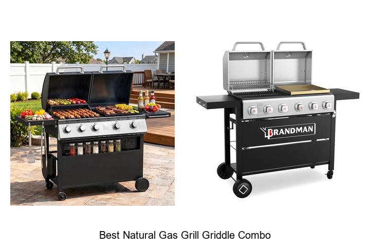 best natural gas grill griddle combo