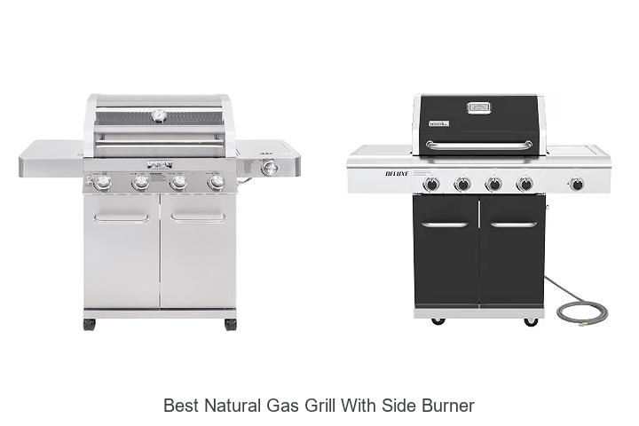 best natural gas grill with side burner