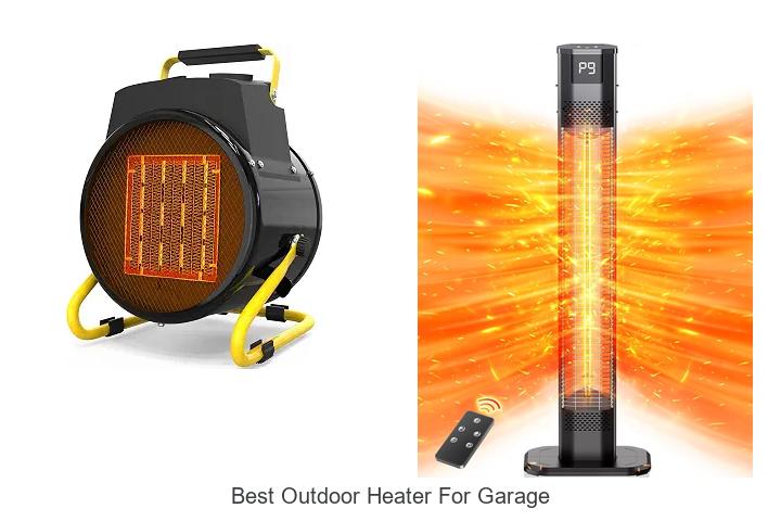 best outdoor heater for garage