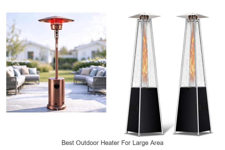 best outdoor heater for large area