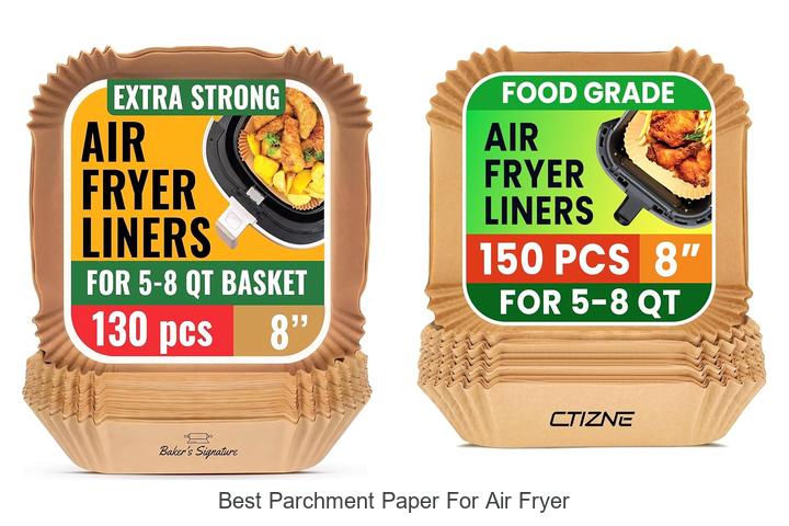 best parchment paper for air fryer
